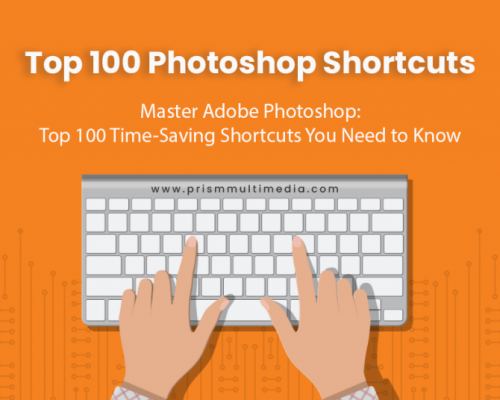 Master Adobe Photoshop: Top 100 Time-Saving Shortcuts You Need to Know