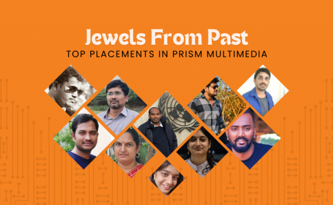 Prism Multimedia’s Top Alumni Placements – Gems From Past