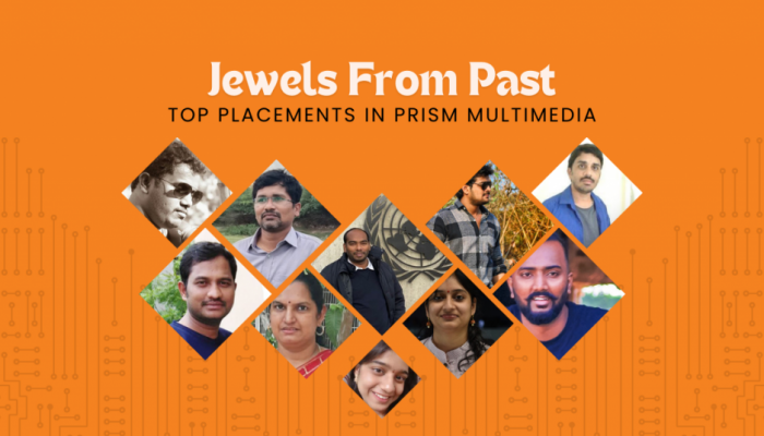 Prism Multimedia’s Top Alumni Placements – Gems From Past