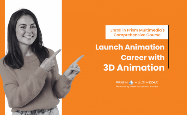 Launch Your 3D Animation Career with Prism Multimedia’s Comprehensive Course