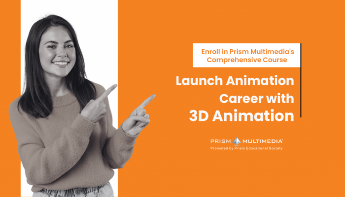 Launch Your 3D Animation Career with Prism Multimedia’s Comprehensive Course