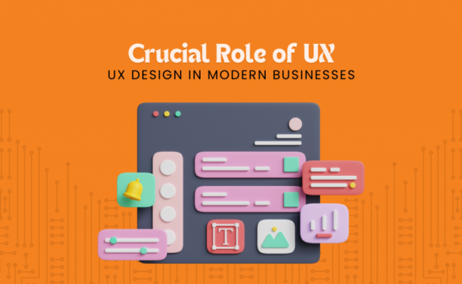 Understanding the Crucial Role of UX Design in Modern Businesses
