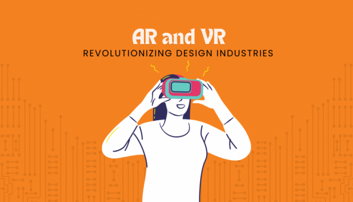 How AR and VR Are Revolutionizing Design Industries